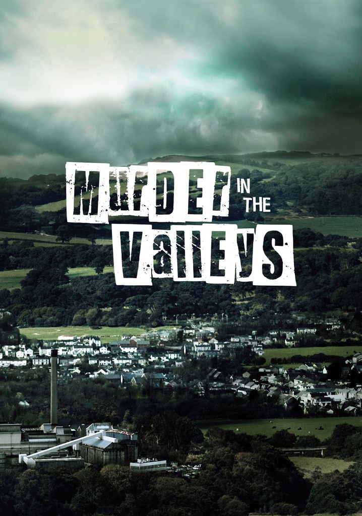 Murder In The Valleys streaming tv show online